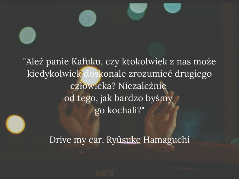 Drive my car, Ryûsuke Hamaguchi, 2021